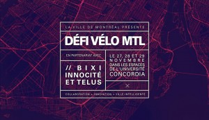 Défi Vélo MTL (P) @ District 3 Innovation Center | Montréal | Québec | Canada